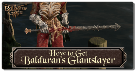 How To Get Balduran S Giantslayer   1f3eee6738c7c54aaed11fab1b89bd8a 